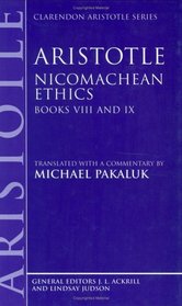 Aristotle Nicomachean Ethics: Books VIII and IX (Clarendon Aristotle Series)