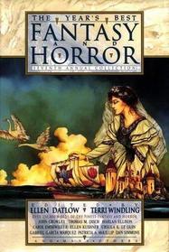 The Year's Best Fantasy and Horror: Seventh Annual Collection (Year's Best Fantasy and Horror)