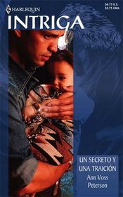 Un Secreto Y Una Traicion (Claiming His Family) (Harlequin Intriga, No 4) (Spanish Edition)