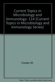 Current Topics in Microbiology and Immunology (Current Topics in Microbiology and Immunology Series)