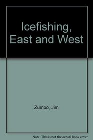 Icefishing, East and West