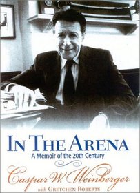 In the Arena : A Memoir of the 20th Century