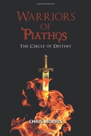 Warriors of Piathos: The Circle of Destiny