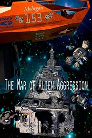 The War of Alien Aggression