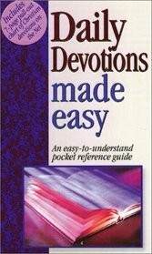 Daily Devotions Made Easy (Bible Made Easy)