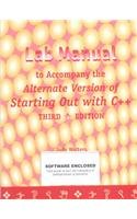 Starting Out With C++: Lab Manual to Accompany the Alternate Version