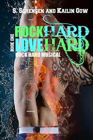 ROCK Hard LOVE Hard (Rock Hard Musical)