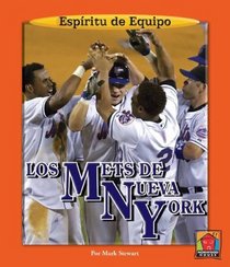Los Mets De Nueva York / New York Mets (Espiritu De Equipo / Team Spirit) (Spanish Edition)