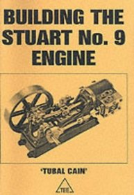 Building the Stuart No.9 Engine