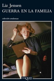 Guerra en la familia (Coleccion Andanzas) (Spanish Edition)