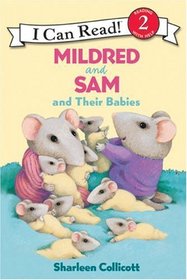 Mildred and Sam and Their Babies (I Can Read Book 2)