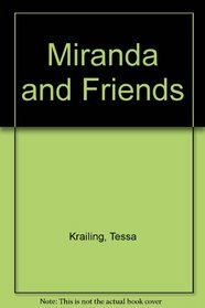 Miranda and Friends