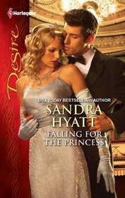 Falling for the Princess (Harlequin Desire, No 2100)