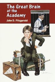 The Great Brain at the Academy (Great Brain, Bk 4)