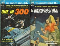 The Transposed Man / One in 300 (Classic Ace Double, D-113)