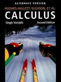 Calculus : Single Variable, 2nd Edition, Alternate Version