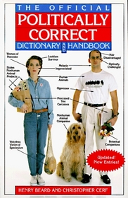 The Official Politically Correct Dictionary and Handbook