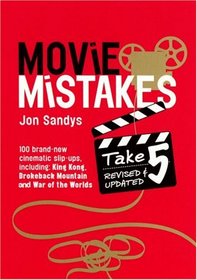 Movie Mistakes Take 5 (Movie Mistakes)