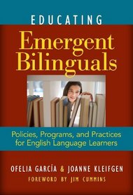 Educating Emergent Bilinguals: Policies, Programs, and Practices for English Language Learners (Language & Literacy Series) (Language and Literacy Series)