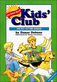 The Pet-Sitting Service (Sunny Street Kids' Club, Bk 1)