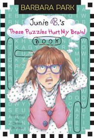 Junie B.'s These Puzzles Hurt My Brain! Book (A Stepping Stone Book(TM))