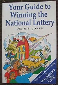 Your Guide to Winning the National Lottery