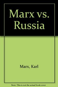 Marx vs. Russia