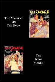 08: The Mystery on the Snow and The King Maker