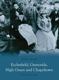 Ecclesfield, Grenoside, High Green and Chapeltown (Pocket Images)
