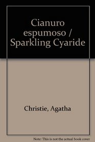 Cianuro espumoso / Sparkling Cyaride (Spanish Edition)