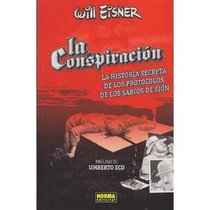 La conspiracion / The Plot: La Historia Secreta De Los Protocolos De Los Sabios De Sion (Spanish Edition)
