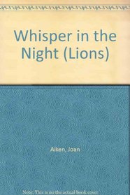 A Whisper in the Night