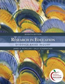 Research in Education: Evidence-Based Inquiry (with MyEducationLab) (7th Edition)