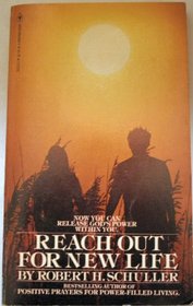 Reach Out for New Life