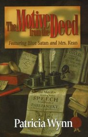 Motive from the Deed: Featuring Blue Satan and Mrs. Kean (Blue Satan Mystery series)