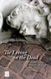 The Living on the Dead