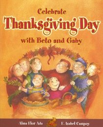 Celebrate Thanksgiving Day with Beto and Gaby (Stories to Celebrate) (Stories to Celebrate)