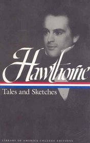Hawthorne: Tales and Sketches (Library of America College Editions)