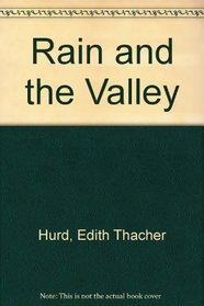 Rain and the Valley