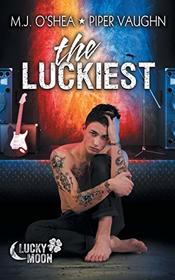 The Luckiest (Lucky Moon, Bk 2)