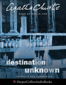 Destination Unknown: Complete & Unabridged