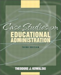 Case Studies in Educational Administration (3rd Edition)