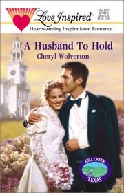 A Husband To Hold (Love Inspired, No 136)