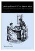 Jane Austen's Literature Manuscripts: A Study of the Novelist's Development Through the Surviving Papers