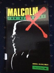 Malcolm X for Beginners (The beginners series)