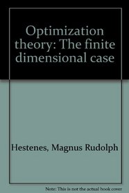 Optimization theory: The finite dimensional case