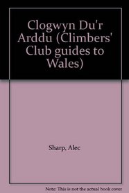 Clogwyn Du'r Arddu (Climbers' Club guides to Wales)