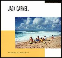Jack Carnell: Pursuits of Happiness : Essay