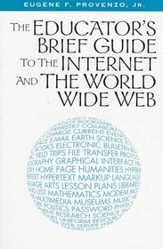 Educator's Guide to the Internet & World Wide Web