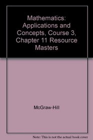 Mathematics: Applications and Concepts, Course 3, Chapter 11 Resource Masters (Algebra: Linear Functions)
